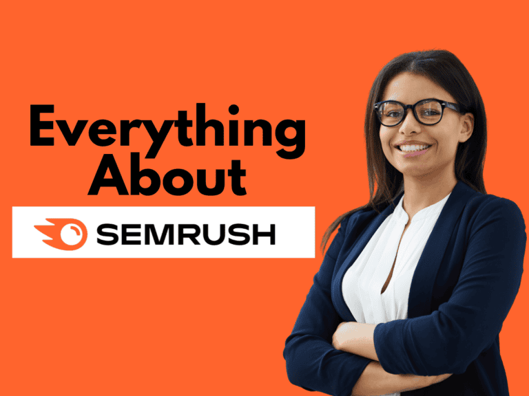 Semrush – Everything you need to know about Semrush